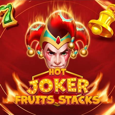 Hot Joker Fruits Stacks Slot - Play Online